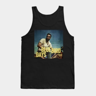 Blue Bird Days // Jordan davis poster Tank Top